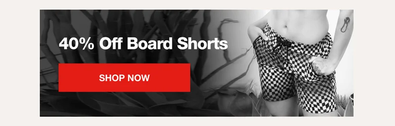 40% Off Board Shorts