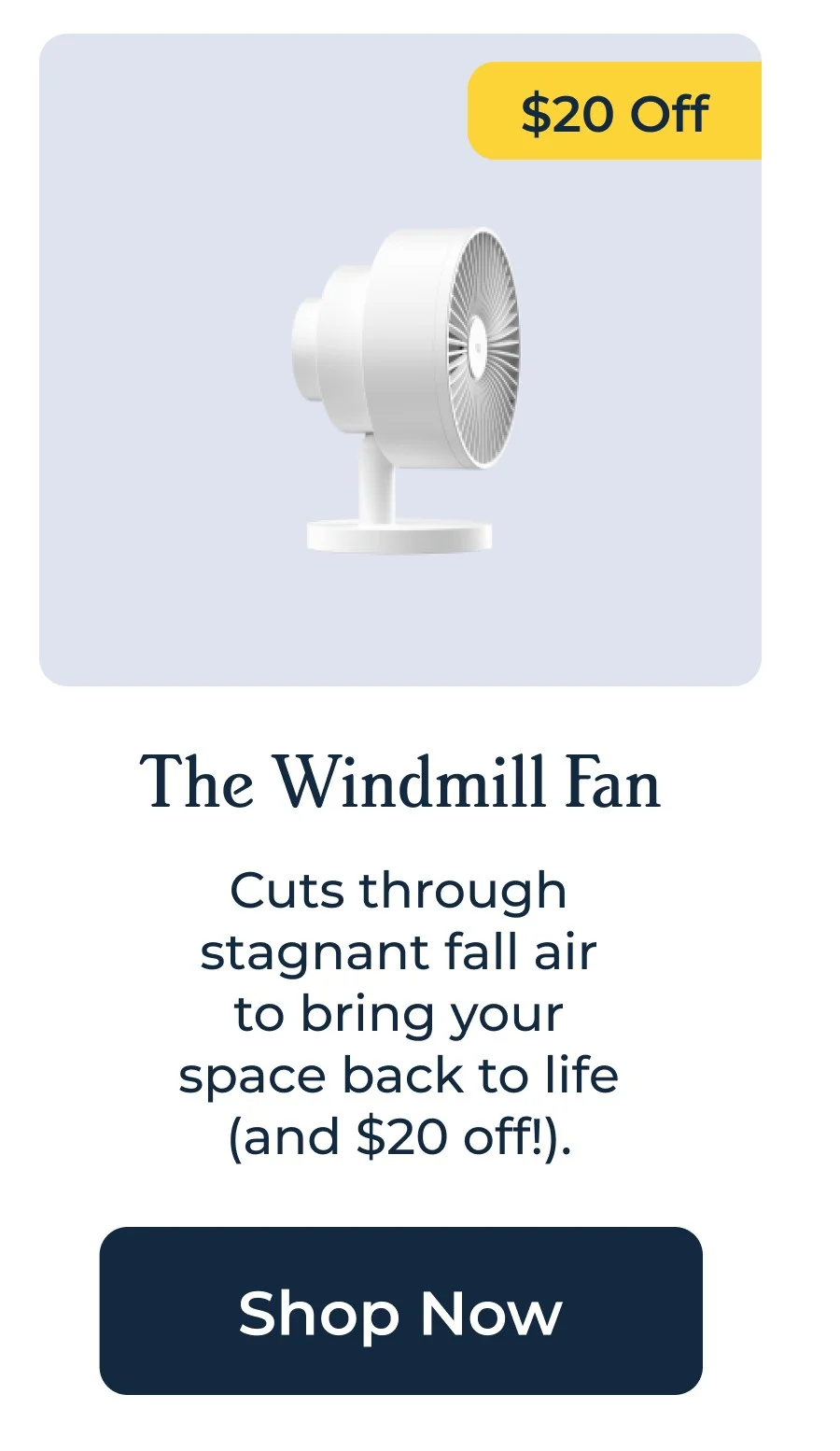 The Windmill Fan