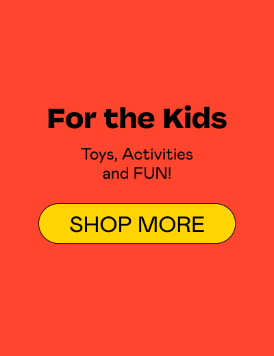 For the Kids | Shop More