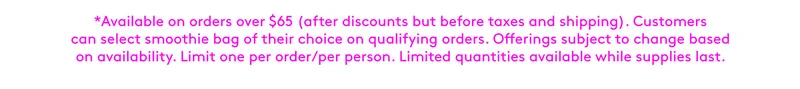 Smoothie bag promo terms and conditions
