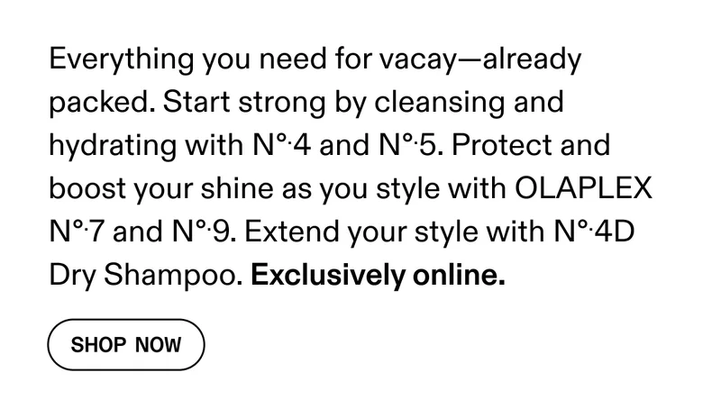 Online Only | Everything you need for vacay—already packed.