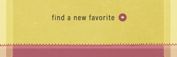 find a new favorite