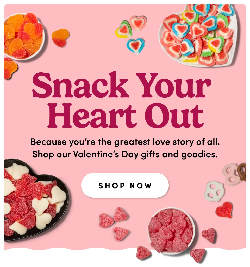 Snack Your Heart Out; Because you're the greatest love story of all. Shop our Valentine's Day gift and goodies. Shop Now