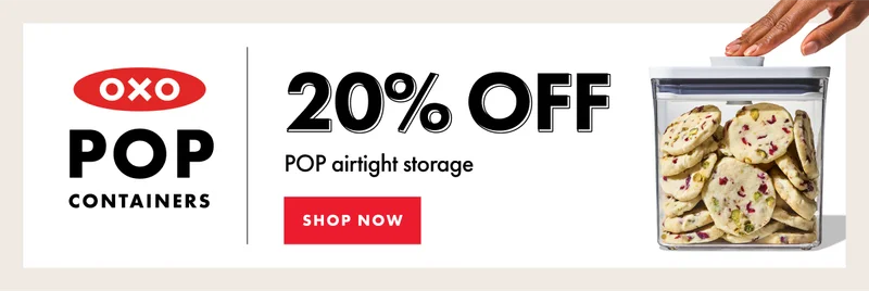 Get 20 percent off POP airtight storage. Shop now.