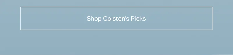 Shop Colston's Picks