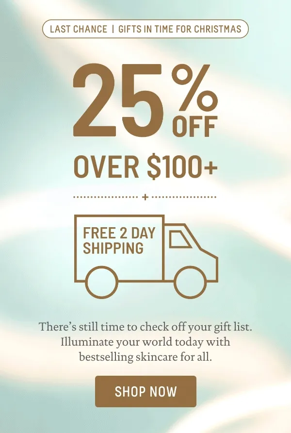 25% Off Over $100+
