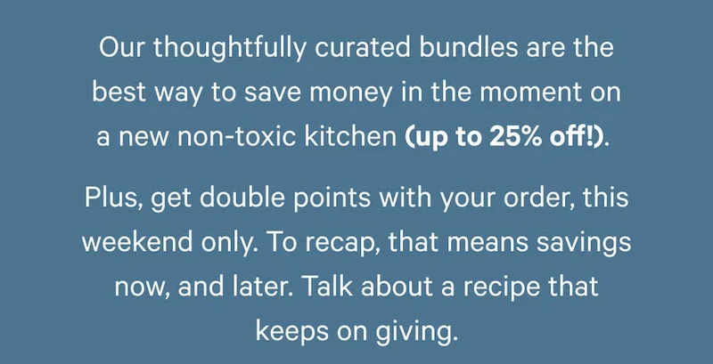 Plus, get double points with your order, this weekend only. To recap, that means savings now, and later. Talk about a recipe that keeps on giving.