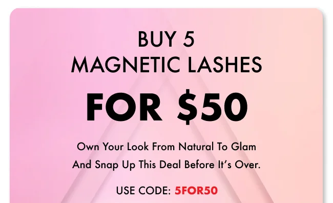 Buy 5 Magnetic Lashes for $50