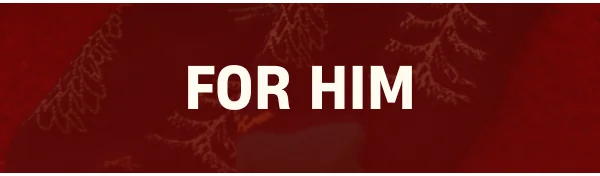 For Him
