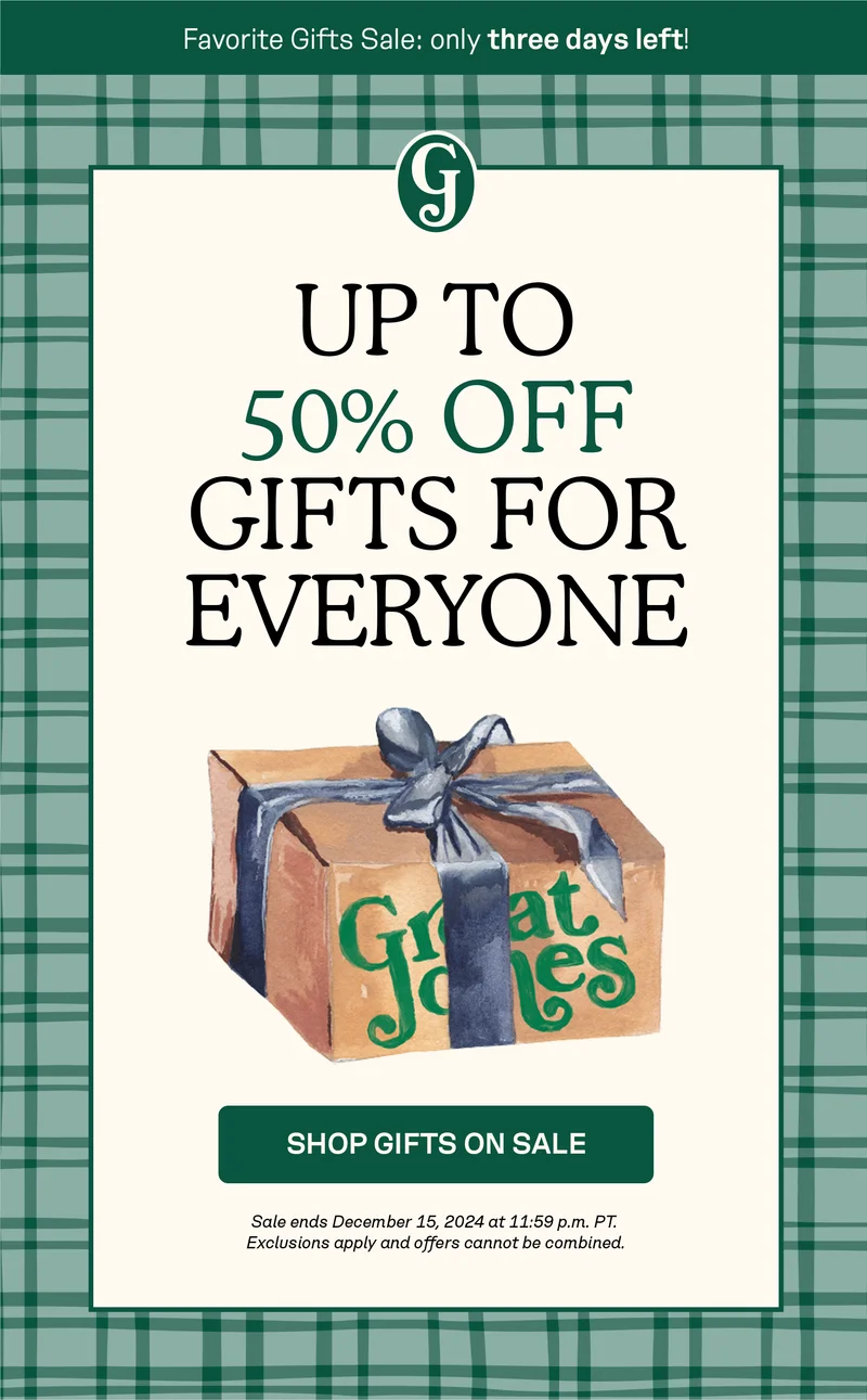 Favorite Gifts Sale: only three days left!  UP TO 50% OFF GIFTS FOR EVERYONE