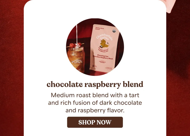 happy valentine's day love chamberlain coffee