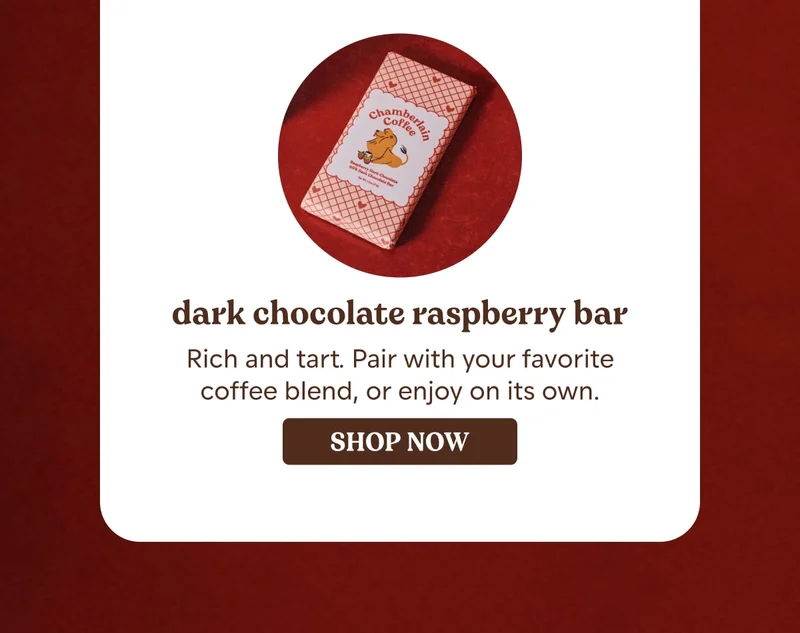 happy valentine's day love chamberlain coffee