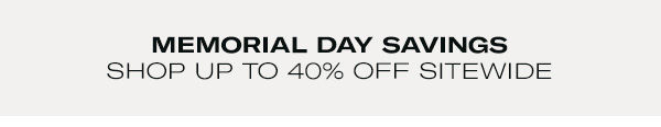Shop Up to 40% Off Sitewide