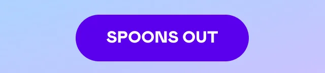 SPOONS OUT