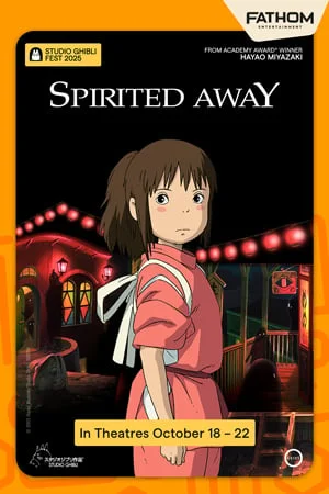 SPIRITED AWAY | STUDIO GHIBLI FEST 2025