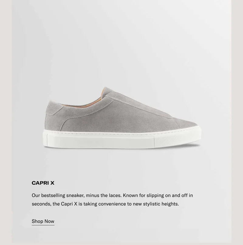 Capri X. Our bestselling sneaker, minus the laces. Known for slipping on and off in seconds, the Capri X is taking convenience to new stylistic heights.