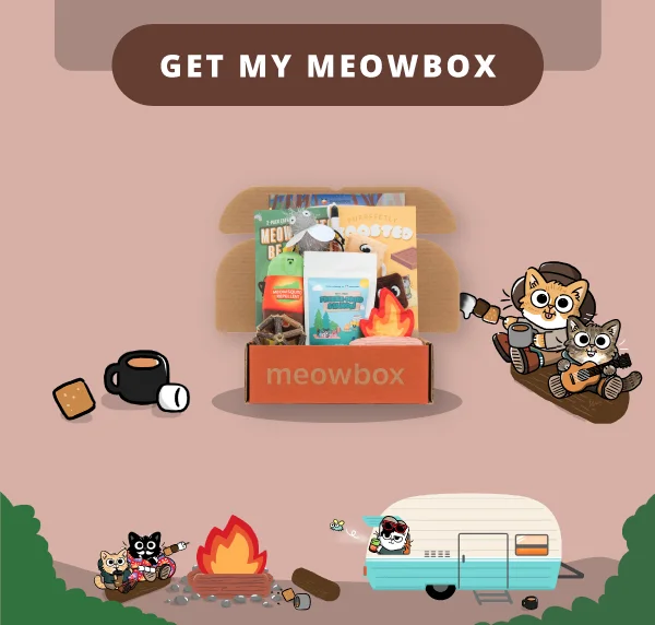 Get my meowbox! Image of the Happy Campurrs meowbox (featuring toys like the Purrfectly Toasted Wand, Meowsquitos Be Gone 2-pack, Warm your Whiskers cat toys and more)