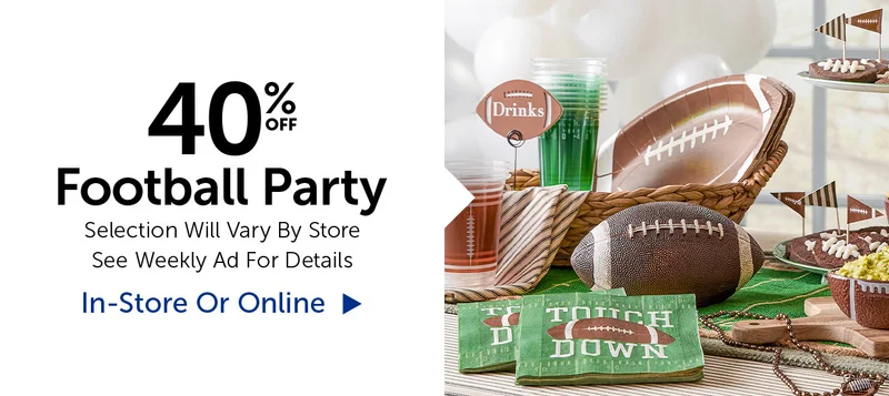 40% Off Football Party - Selection Will Vary By Store