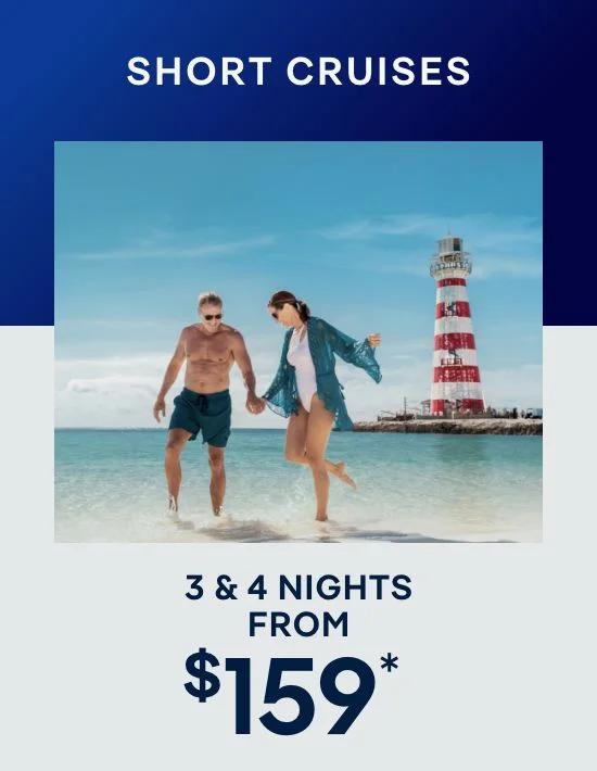 Short Cruises – 3 & 4 Nights – Click to View Cruises & Book Now