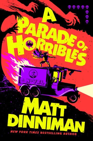 BOOK | A Parade of Horribles by Matt Dinniman