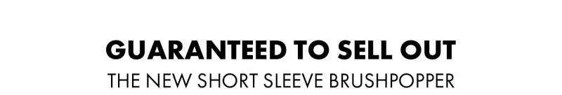 Guaranteed to Sell Out The New Short Sleeve Brushpopper