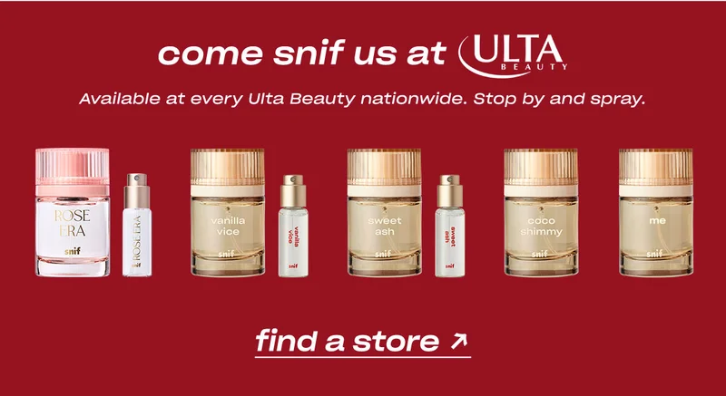 come snif us at Ulta Beauty. Body:   Available at every Ulta Beauty nationwide. Stop by and spray. [find a store]