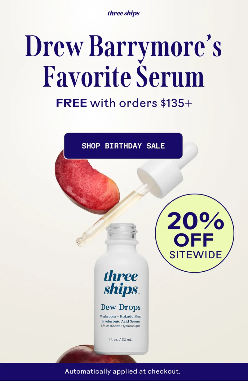 Drew Barrymore's Favorite Serum free with orders $135+. Shop Birthday Sale.