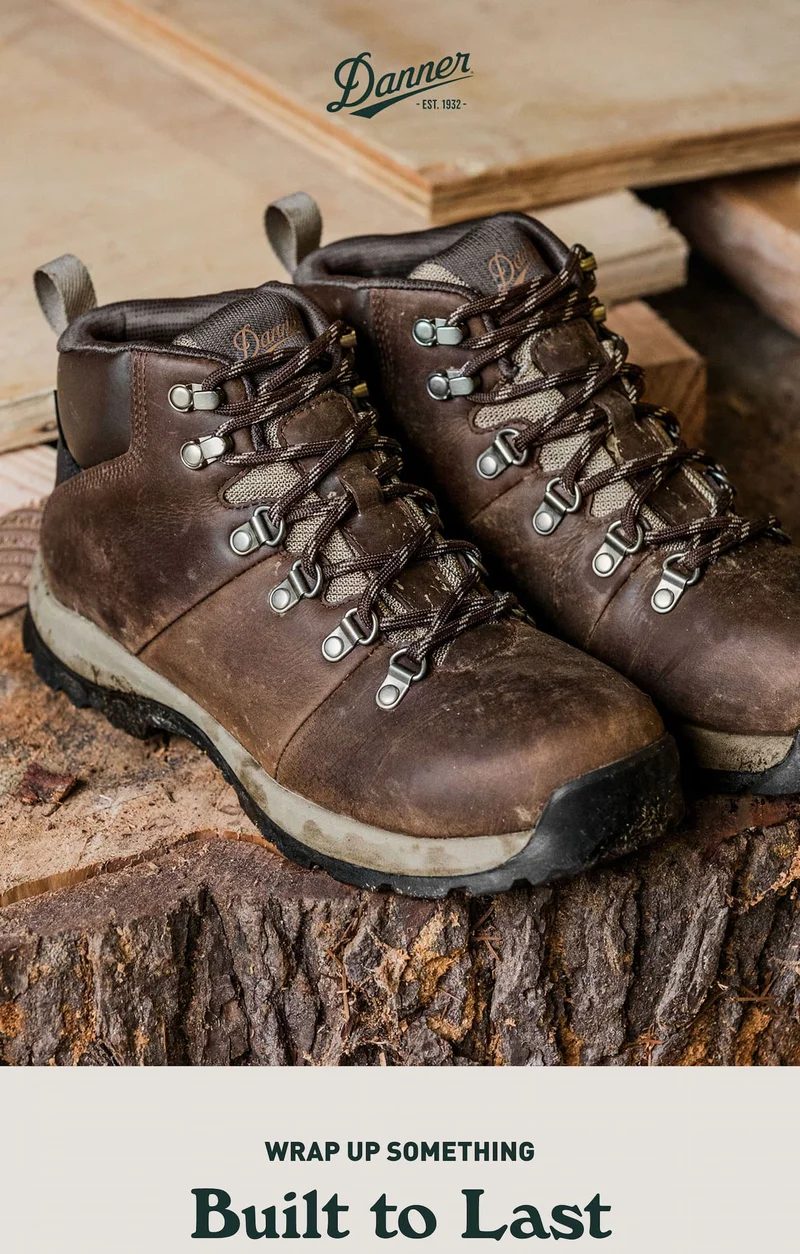 Danner: Wrap up something built to last
