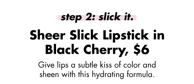 Give lips a subtle kiss of color