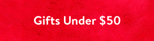 Gifts Under $50