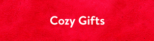 Cozy Gifts