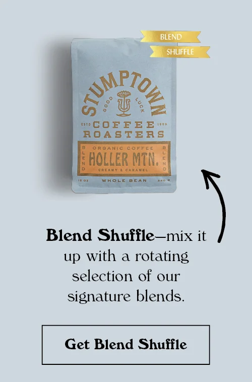 Mix it up with a rotating selection of our signature blends.