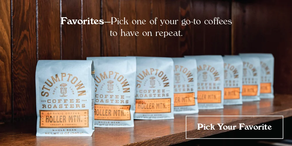 Pick one of your go-to coffees to have on repeat.