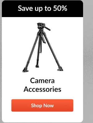 Save up to 50%  Camera Accessories