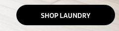 SHOP LAUNDRY