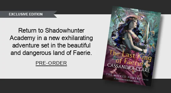 Exclusive Edition Return to Shadowhunter Academy in a new exhilarating adventure set in the beautiful and dangerous land of Faerie. | PRE-ORDER