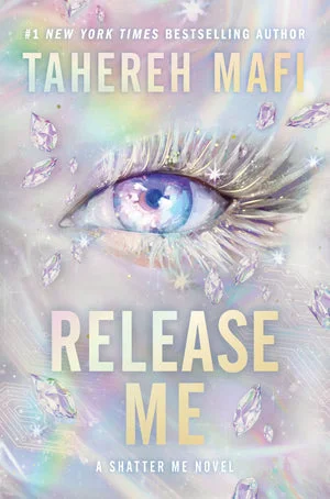 Book | Release Me (Deluxe Limited Edition) By Tahereh Mafi.