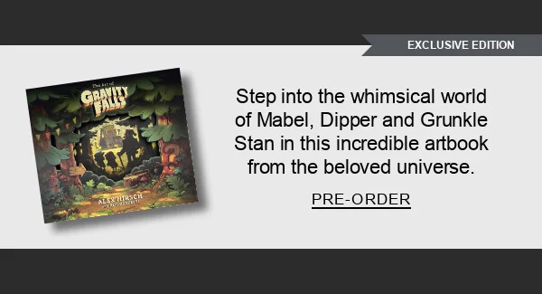 Exclusive Edition Step into the whimsical world of Mabel, Dipper and Grunkle Stan in this incredible artbook from the beloved universe. PRE-ORDER