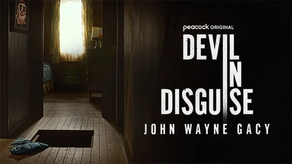 Devil in Disguise: John Wayne Gacy