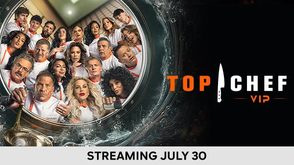 Top Chef VIP - Streaming July 30