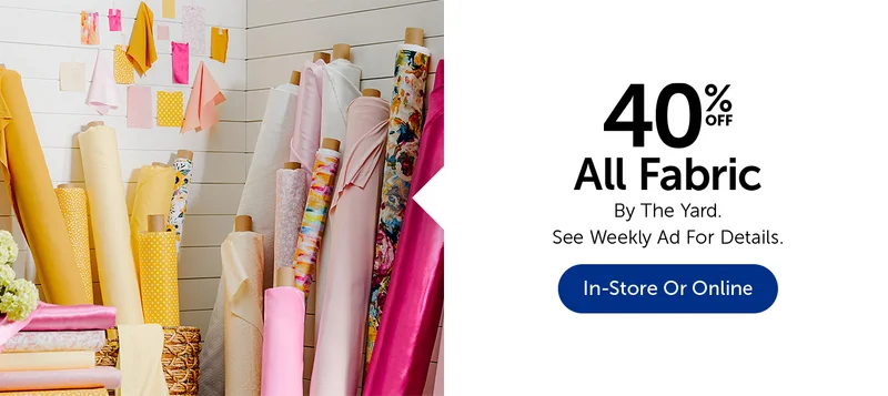 40% Off All Fabric