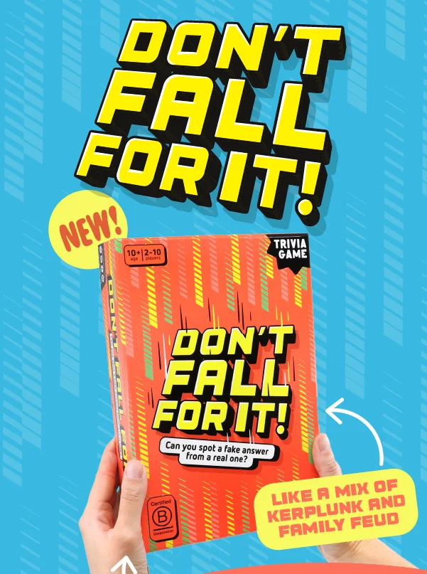 Don't Fall For It!