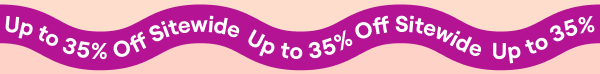 Up To 35% Off Sitewide