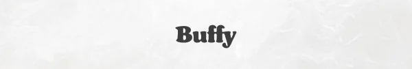 Buffy