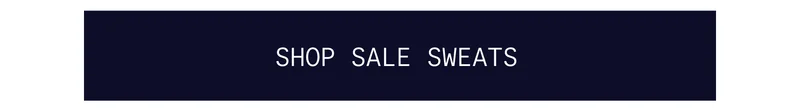 SHOP SALE SWEATS