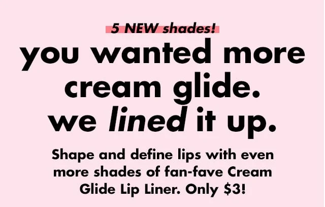 5 NEW shades