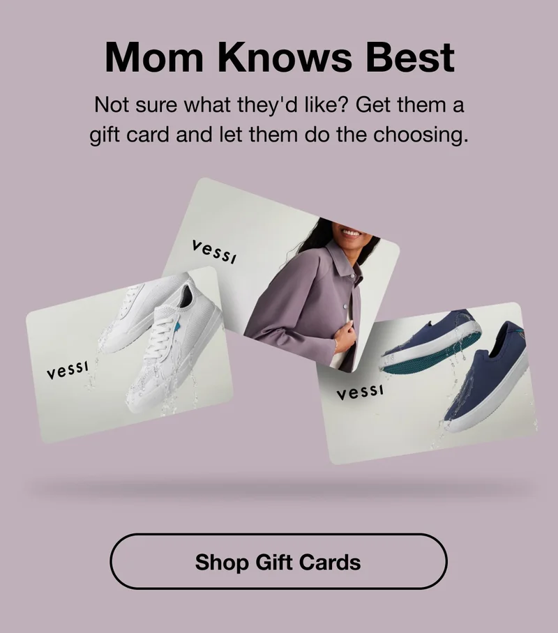 Mom Knows Best. Not sure what they'd like? Get them a gift card and let them do the choosing. Shop Gift Cards.