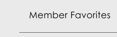 Member Favorites