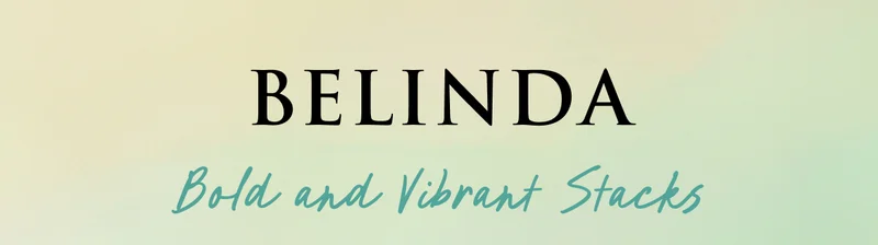 Belinda - Bold & Vibrant Stacks