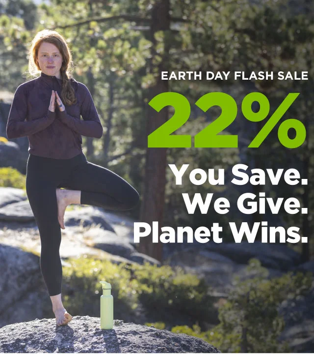 Earth Day Flash Sale - 22% Off